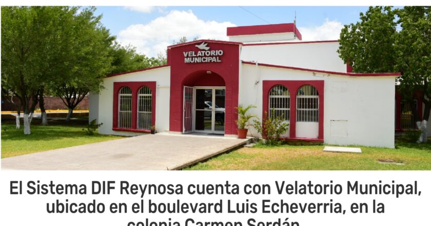 DIF Reynosa cuenta con Velatorio Municipal