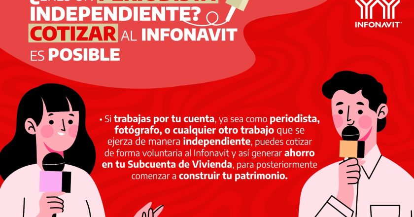 Periodistas independientes pueden cotizar al INFONAVIT