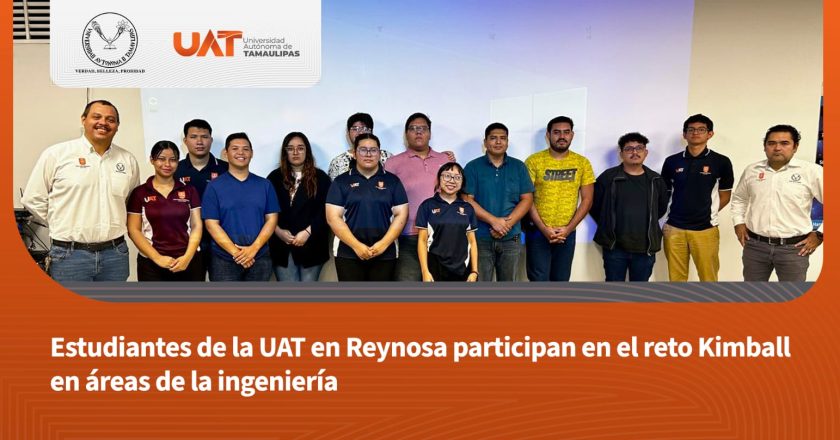 Estudiantes de la UAT participan en el reto Kimball en áreas de ingeniería