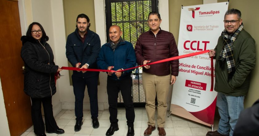 Inauguraron Oficina Regional del Centro de Conciliación Laboral de Tamaulipas